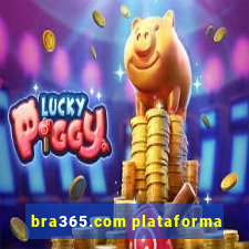 bra365.com plataforma